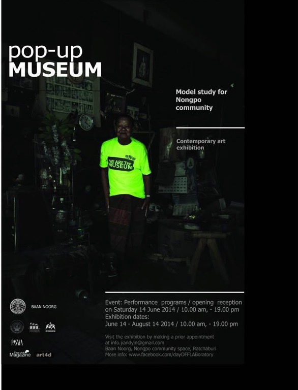 OFF LAB#1/2014: Pop Up Museum - Baan Noorg Collaborative Arts & Culture